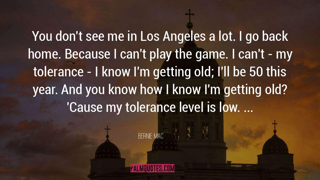 Los Angeles quotes by Bernie Mac