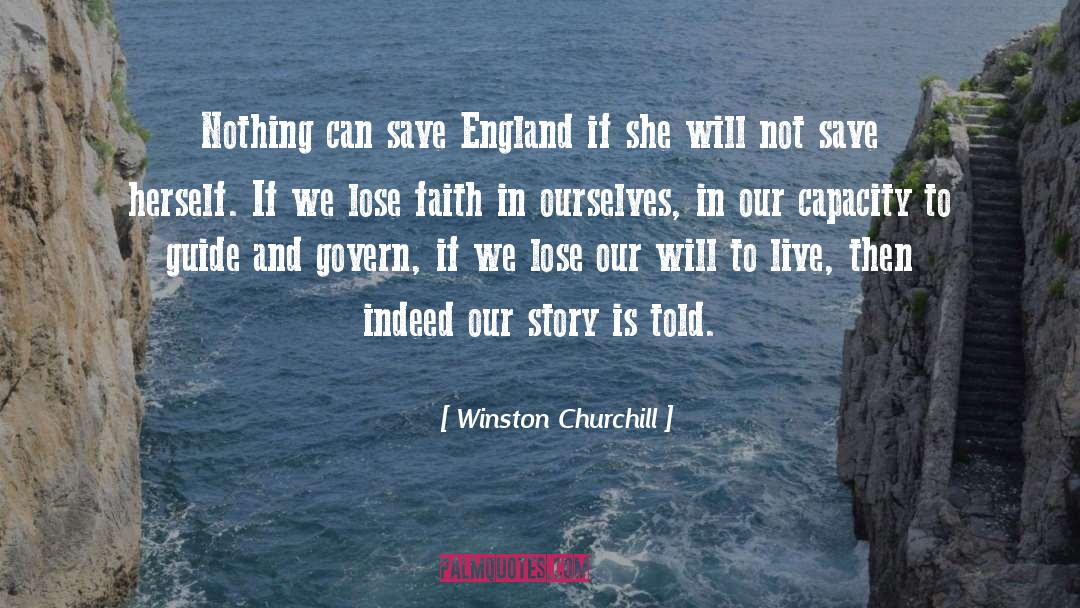 Lose Faith quotes by Winston Churchill