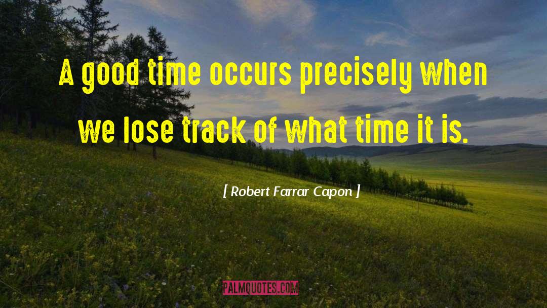 Lose Fat quotes by Robert Farrar Capon