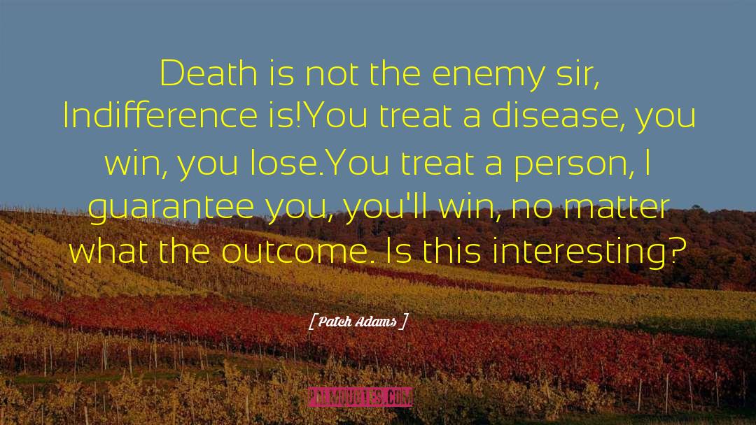 Lose Freshness quotes by Patch Adams