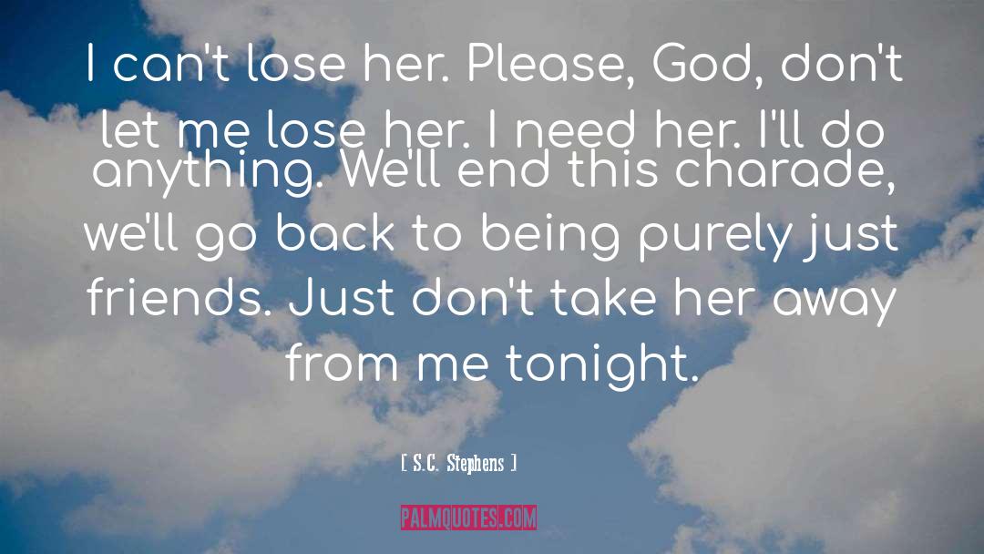 Lose Her quotes by S.C. Stephens