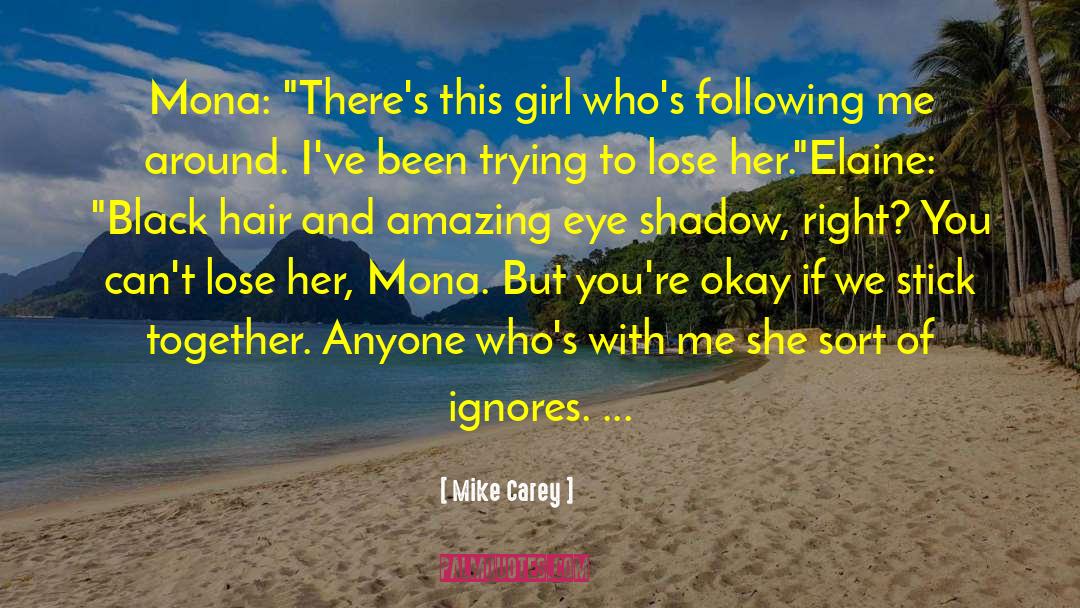 Lose Her quotes by Mike Carey