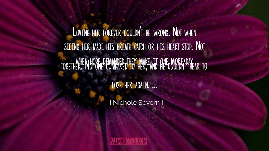Lose Her quotes by Nichole Severn