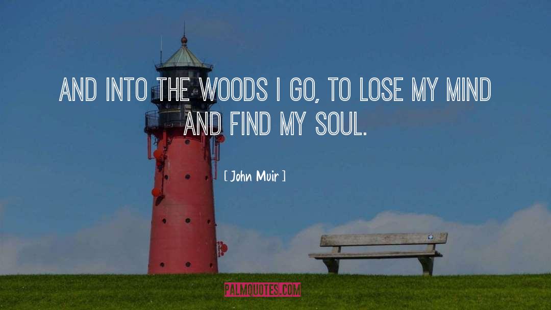 Lose My Mind quotes by John Muir