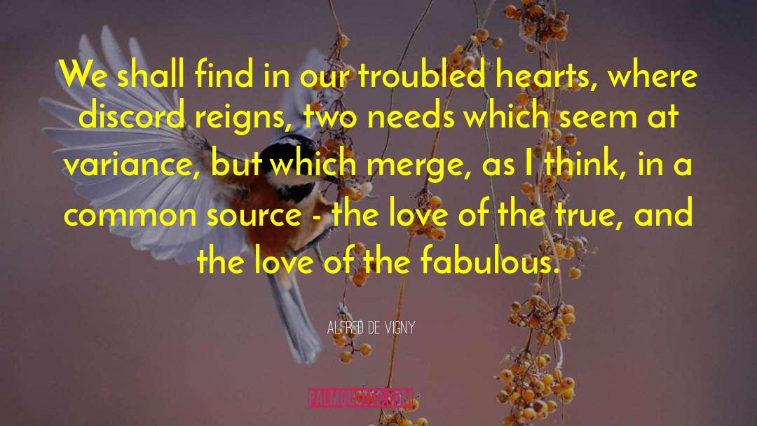 Lose Our Hearts quotes by Alfred De Vigny