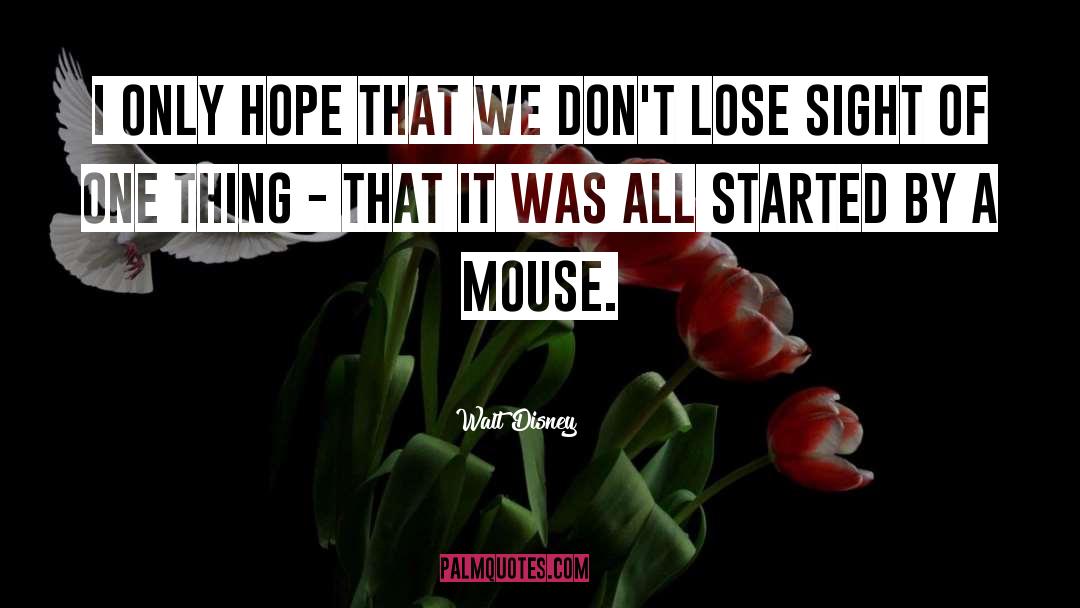 Lose Sight Of Shore Quote quotes by Walt Disney
