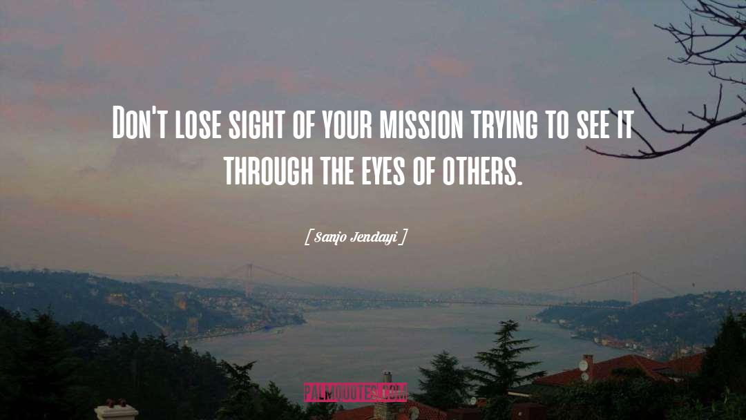 Lose Sight Of Shore Quote quotes by Sanjo Jendayi
