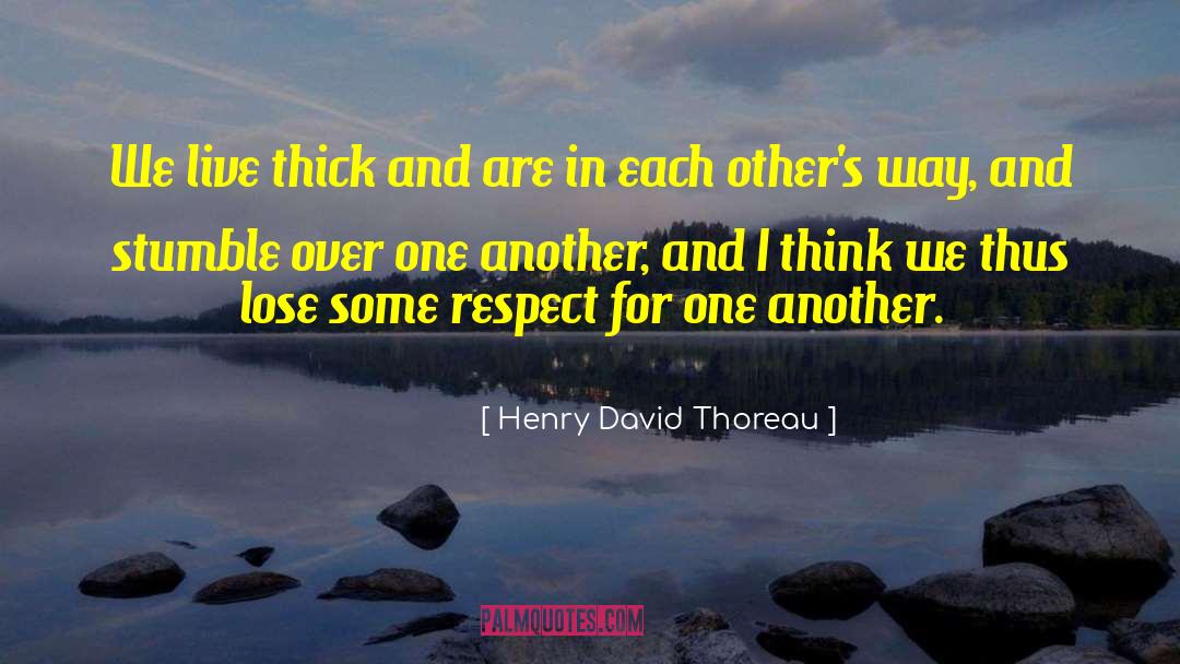 Lose Some quotes by Henry David Thoreau