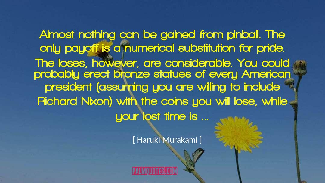 Lose Some quotes by Haruki Murakami