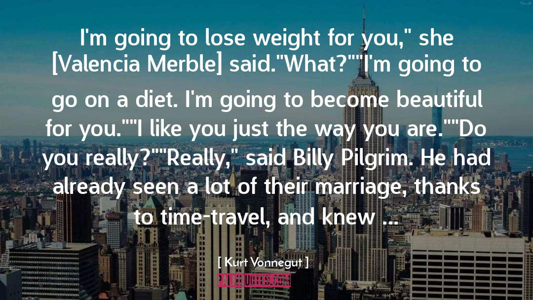Lose Weight Fast quotes by Kurt Vonnegut