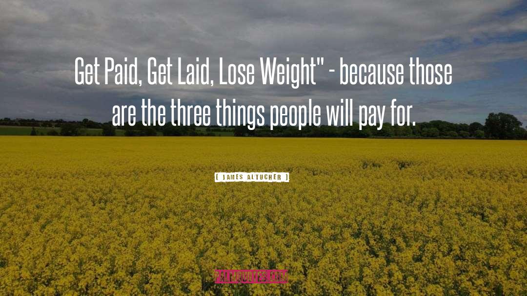 Lose Weight quotes by James Altucher