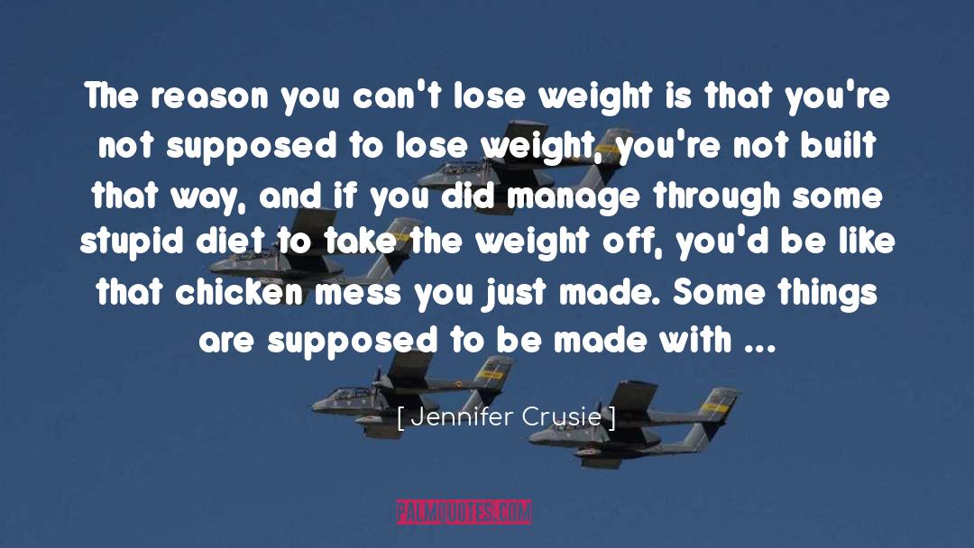 Lose Weight quotes by Jennifer Crusie