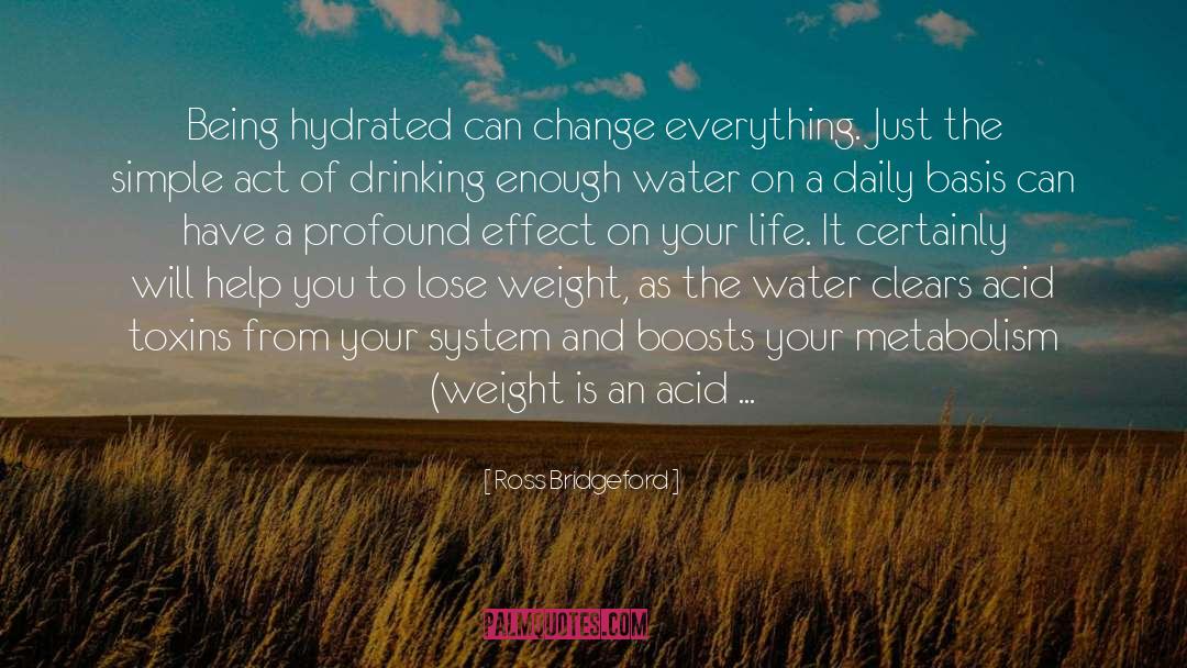 Lose Weight quotes by Ross Bridgeford