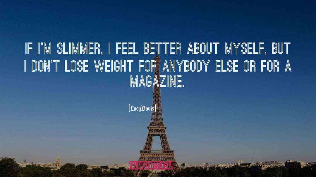 Lose Weight Without Dieting quotes by Lucy Davis