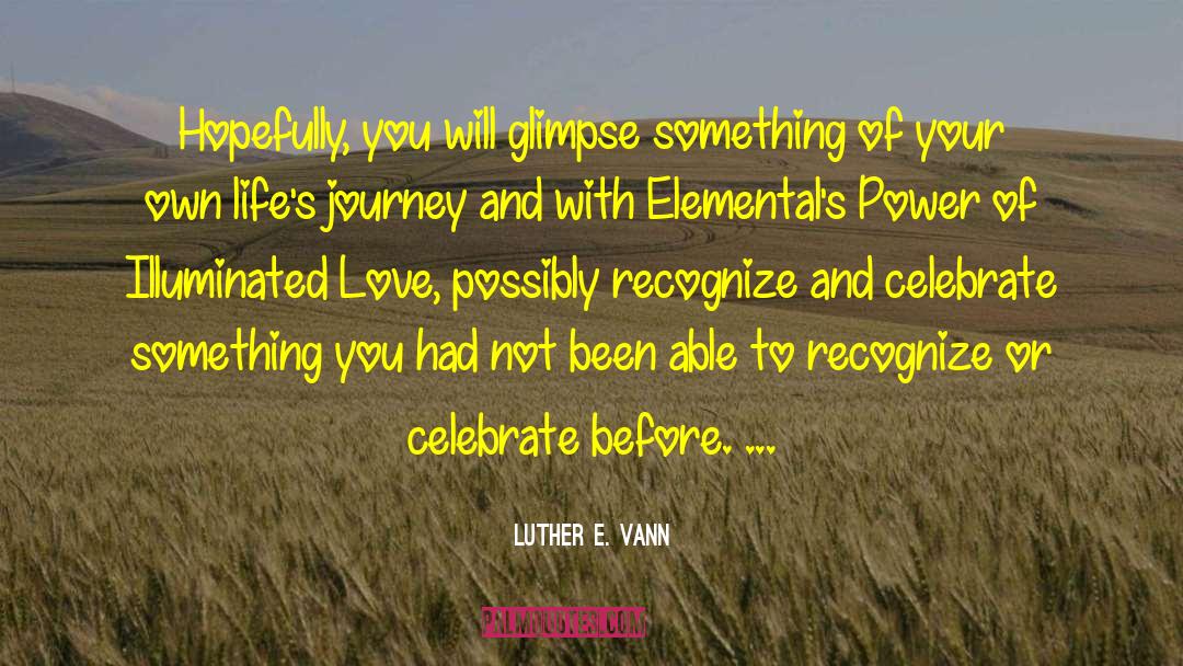 Lose Your Power quotes by Luther E. Vann
