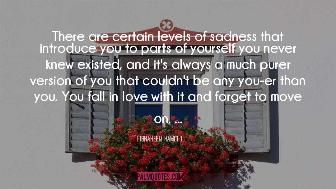Lose Yourself In Love quotes by Ibraheem Hamdi