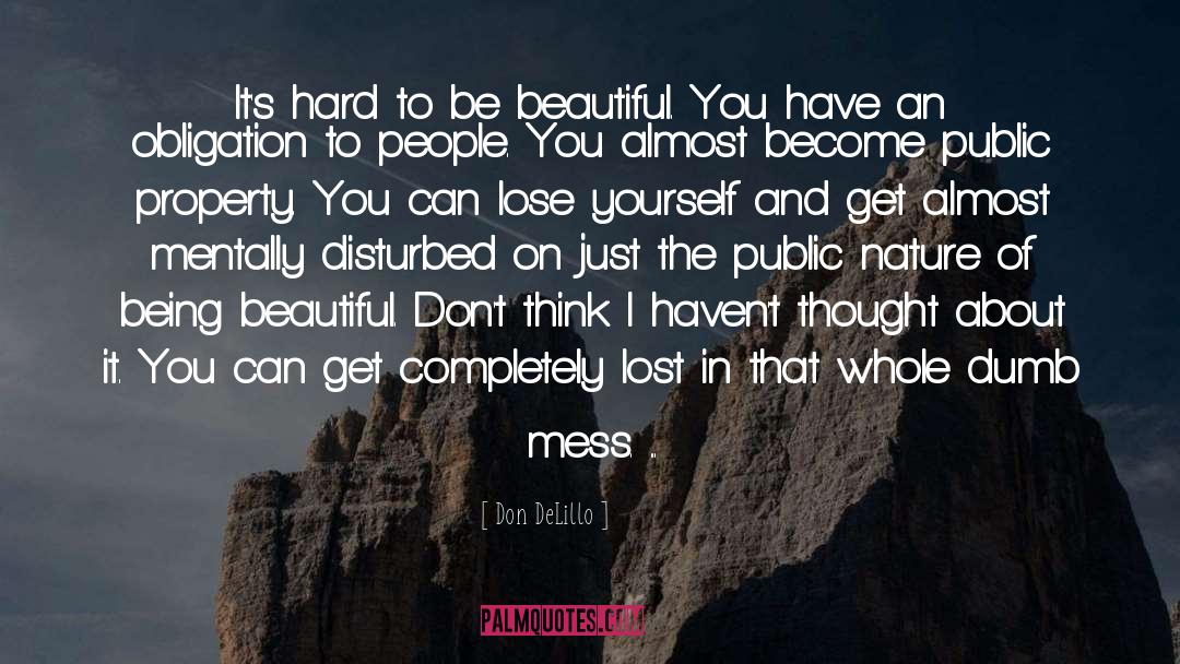 Lose Yourself quotes by Don DeLillo