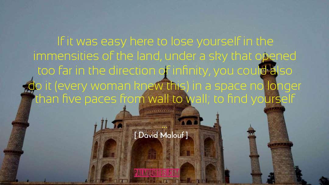 Lose Yourself quotes by David Malouf