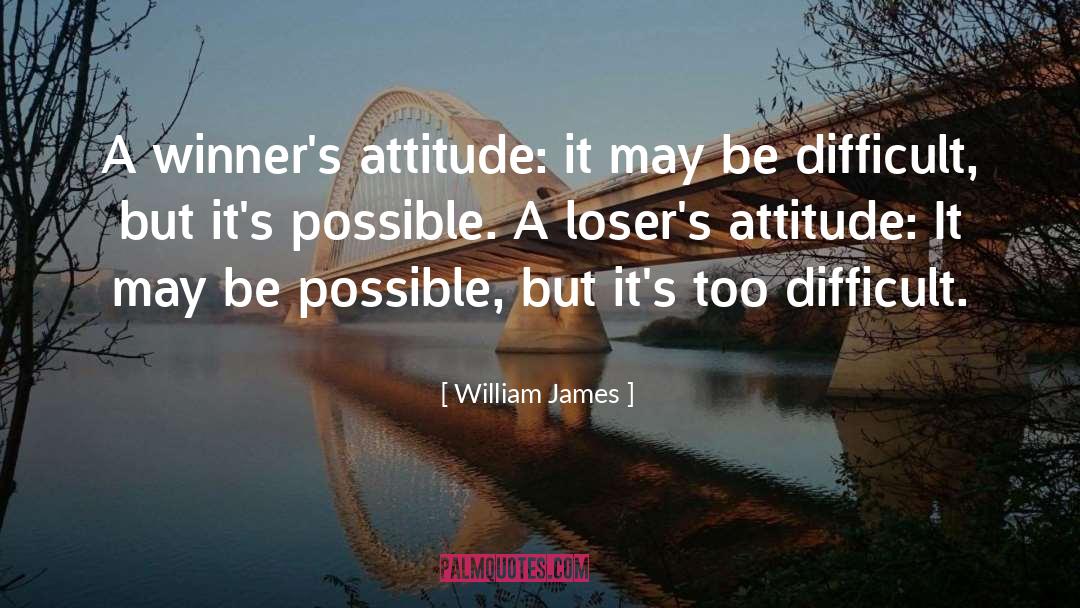 Loser Mates quotes by William James