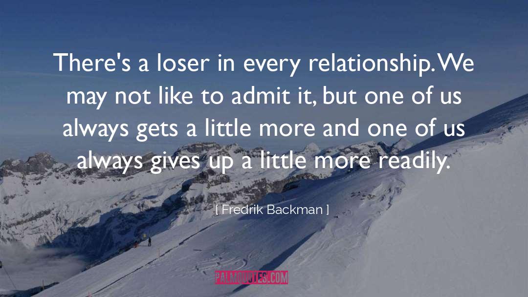 Loser quotes by Fredrik Backman