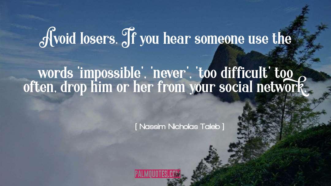 Loser S quotes by Nassim Nicholas Taleb