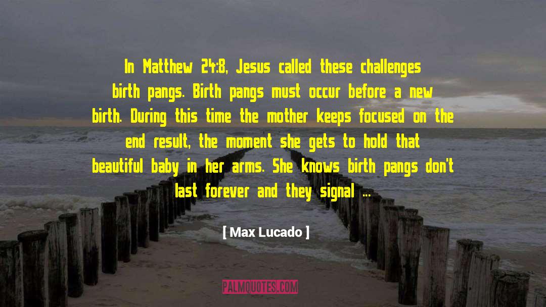 Losing A Baby quotes by Max Lucado