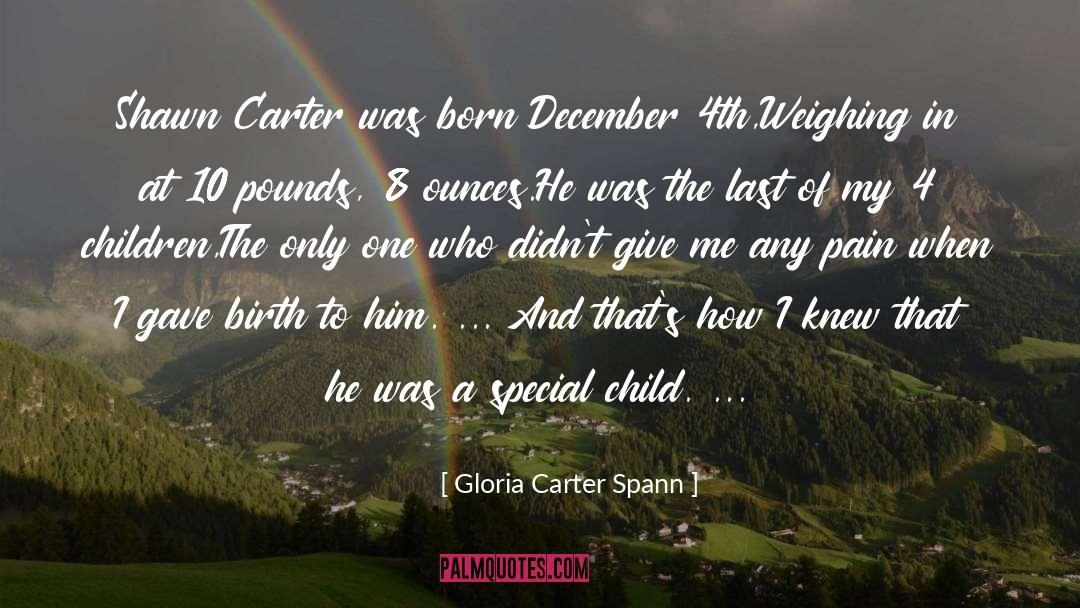 Losing A Child At Birth quotes by Gloria Carter Spann