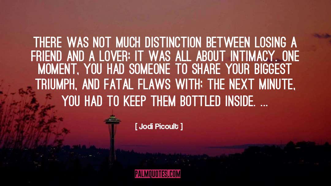 Losing A Friend Unexpectedly quotes by Jodi Picoult