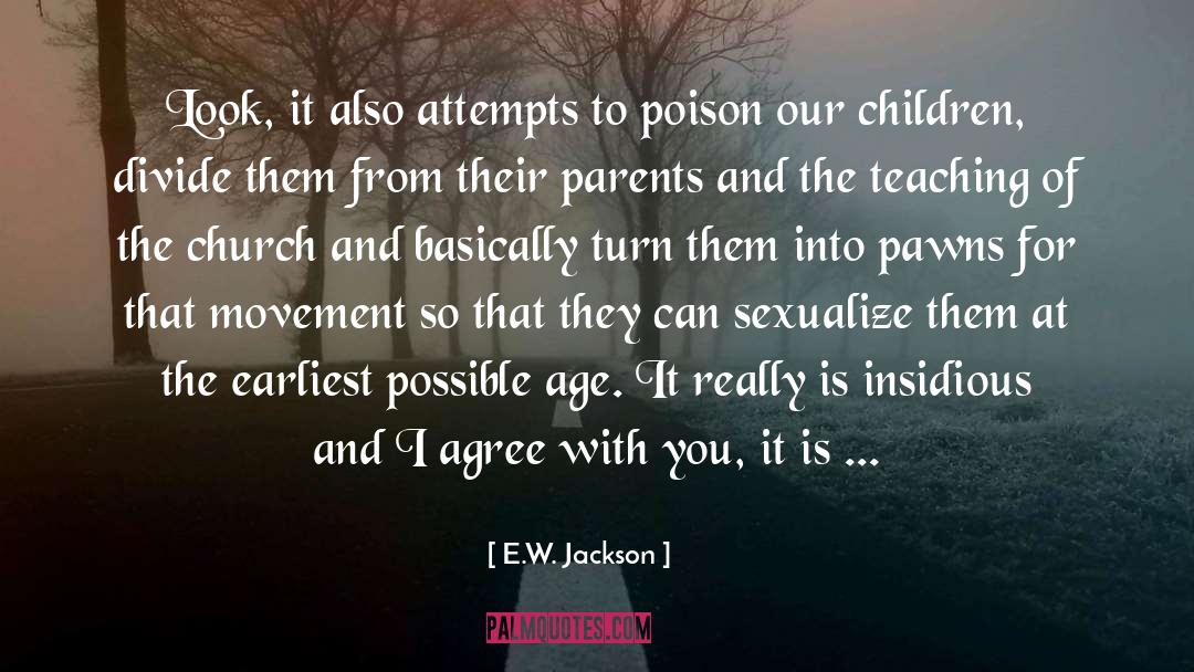 Losing A Parent quotes by E.W. Jackson