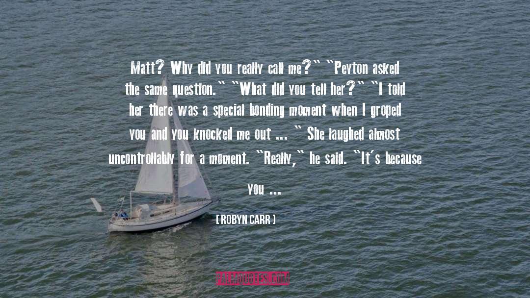 Losing A Special Friend quotes by Robyn Carr