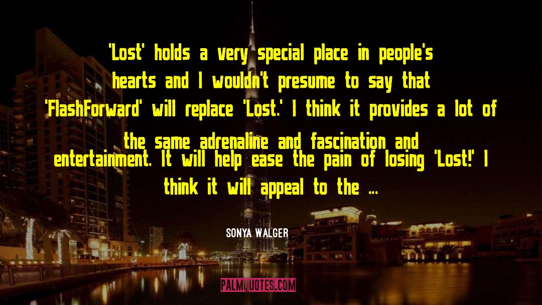 Losing A Special Friend quotes by Sonya Walger