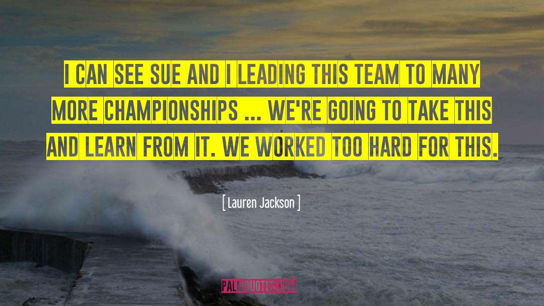 Losing Basketball Championship quotes by Lauren Jackson