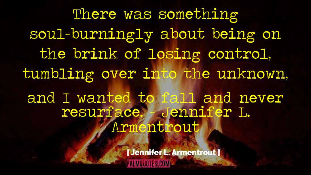 Losing Control quotes by Jennifer L. Armentrout