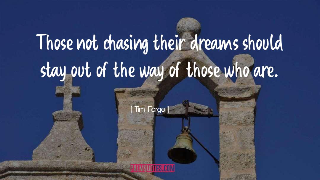 Losing Dreams quotes by Tim Fargo