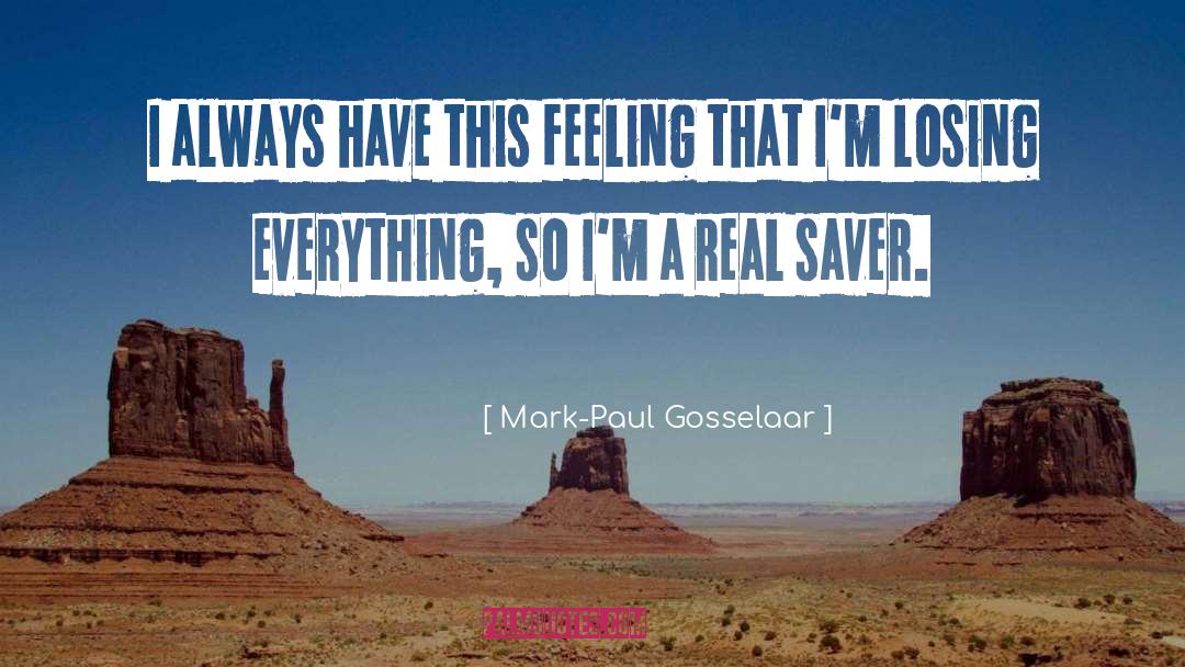 Losing Everything quotes by Mark-Paul Gosselaar