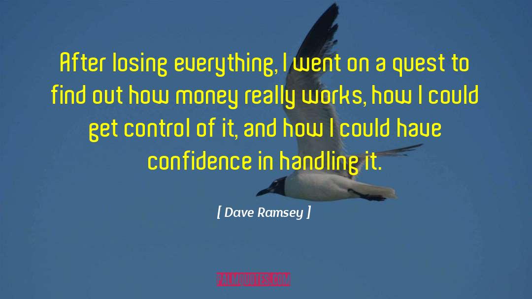Losing Everything quotes by Dave Ramsey