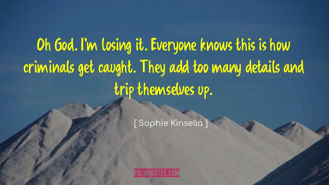 Losing Face quotes by Sophie Kinsella