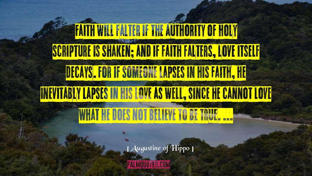 Losing Faith In Love quotes by Augustine Of Hippo