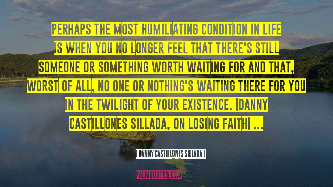 Losing Faith quotes by Danny Castillones Sillada