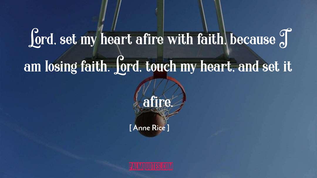 Losing Faith quotes by Anne Rice