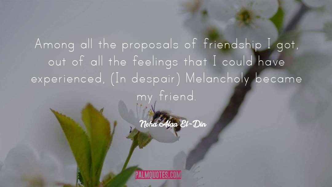 Losing Friendship quotes by Noha Alaa El-Din