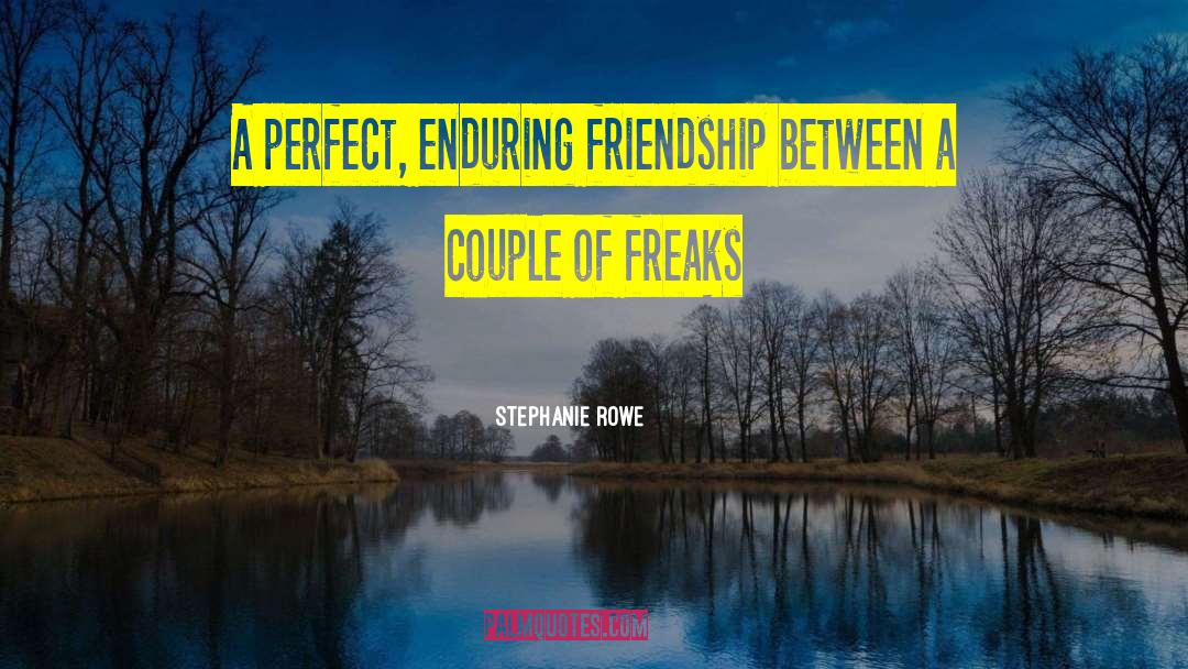 Losing Friendship quotes by Stephanie Rowe