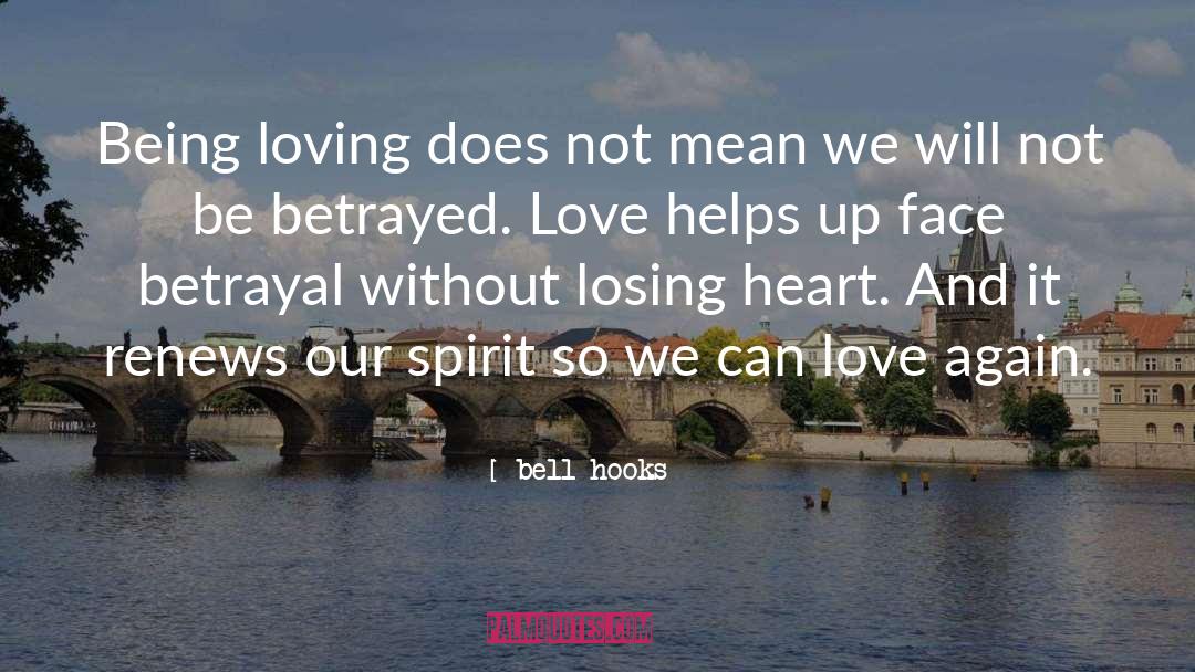 Losing Heart quotes by Bell Hooks