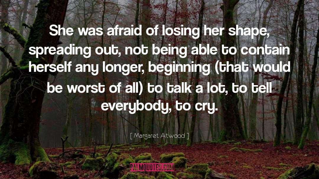 Losing Her quotes by Margaret Atwood