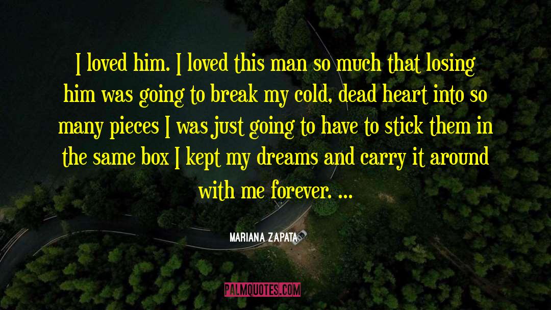 Losing Him quotes by Mariana Zapata