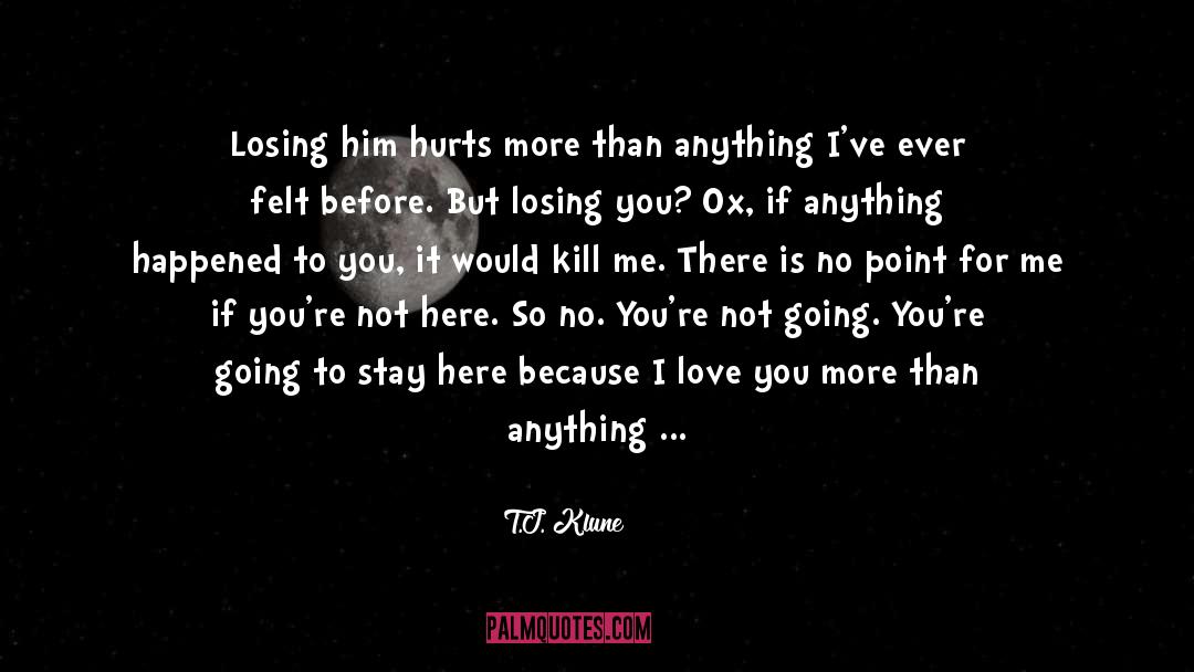 Losing Him quotes by T.J. Klune