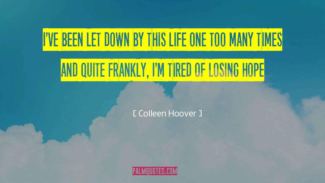 Losing Hope quotes by Colleen Hoover