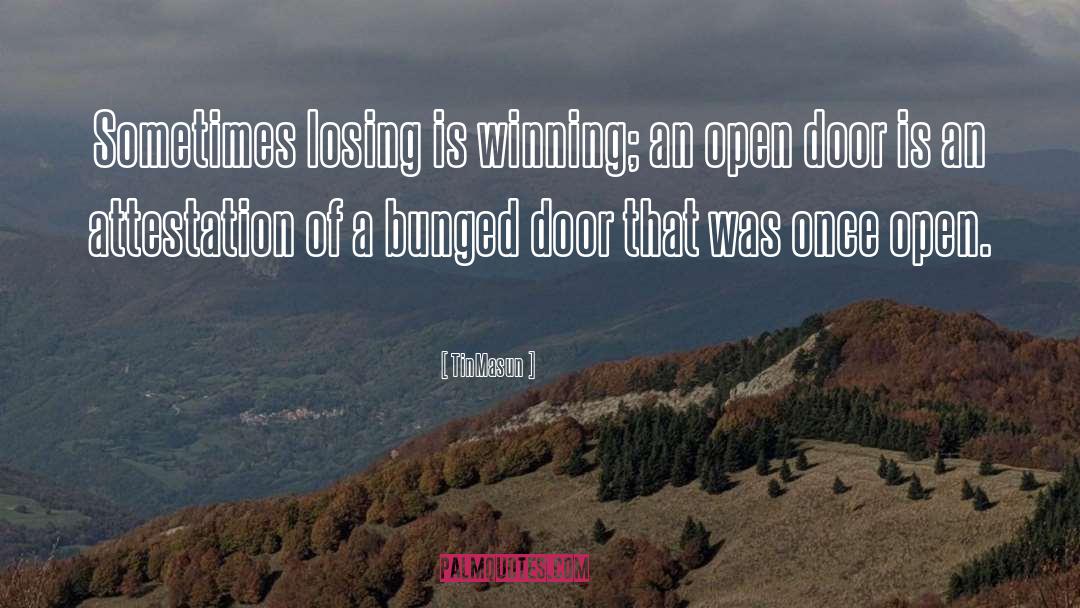 Losing Is Winning quotes by TinMasun