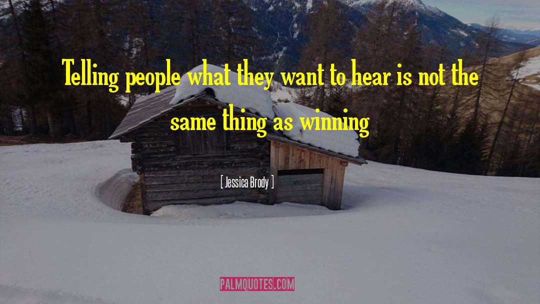 Losing Is Winning quotes by Jessica Brody