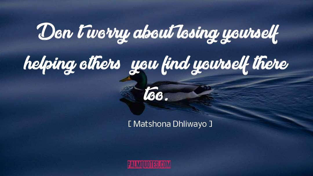 Losing Jobs quotes by Matshona Dhliwayo